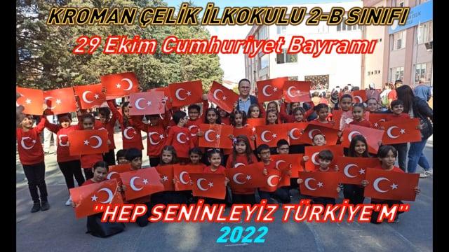2-B Sınıfı "Hep Seninleyiz Türkiye'm" Gösterisi / 29 Ekim 2022